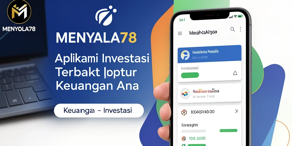 Tampilan antarmuka aplikasi MENYALA78 yang ramah pengguna.